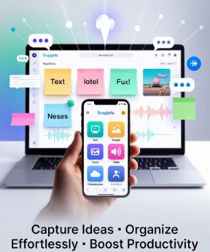 Snapjotz com: The Complete Guide to Features, Benefits, and How It Works